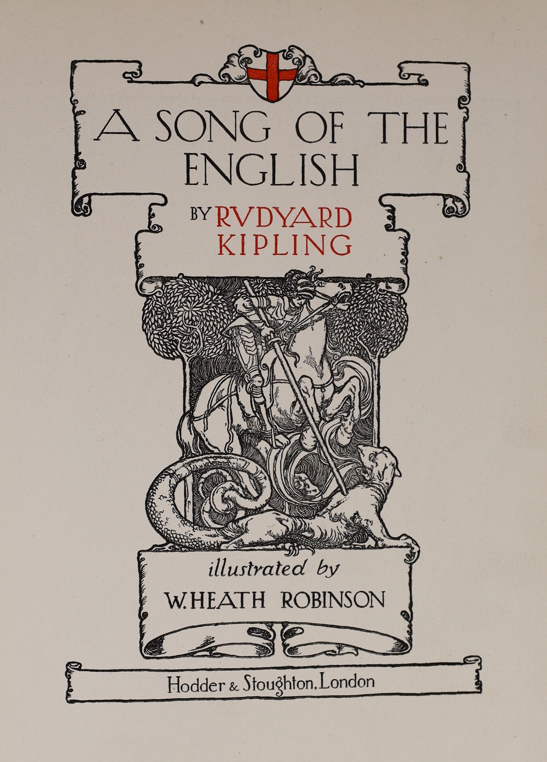 Kipling, Rudyard - A Song of the English, illustrated by W. Heath Robinson, 4to, cloth gilt, stamped - ‘’presentation copy’’, with 30 tipped-in colour plates, London, [1909]